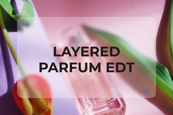 layered parfum edt